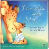 Träum schön, kleiner Schatz - Hannah C. Hall