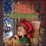 Wann ist denn endlich Weihnachten?