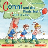 Conni und das Kinderfest / Conni im Zirkus (Meine Freundin Conni - ab 3) - Liane Schneider