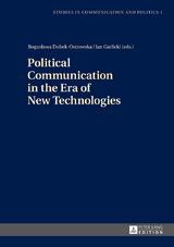 Political Communication in the Era of New Technologies - 