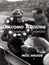 Giacomo Agostini - Champion of Champions - Walker, Mick