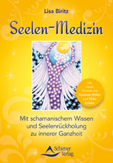 Seelen-Medizin - Lisa Biritz