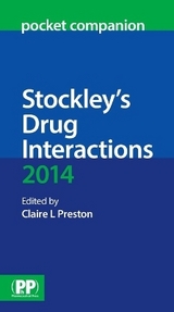 Stockley's Drug Interactions Pocket Companion 2014 - Preston, Claire L.; Baxter, Karen