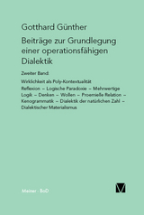 Beiträge zur Grundlegung einer operationsfähigen Dialektik (II) - Gotthard Günther