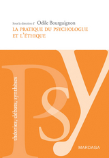 La pratique du psychologue et l'éthique - Odile Bourguignon