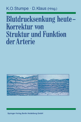 Blutdrucksenkung heute — Korrektur von Struktur und Funktion der Arterie - 