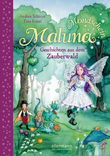Maluna Mondschein. Geschichten aus dem Zauberwald - Andrea Schütze