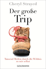 Der große Trip - Cheryl Strayed