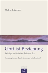 Gott ist Beziehung - Marlene Crüsemann