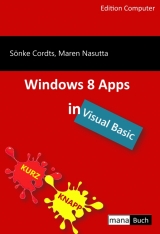 Windows 8 Apps in Visual Basic - Sönke Cordts, Maren Nasutta