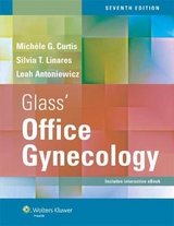 Glass' Office Gynecology - Curtis, Michele; Linares, Silvia T.; Antoniewicz, Dr. Leah