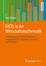 EXCEL in der Wirtschaftsmathematik - Hans Benker