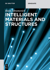 Intelligent Materials and Structures - Haim Abramovich