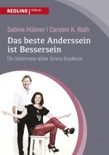 Das beste Anderssein ist Bessersein - Sabine Hübner, Carsten K. Rath