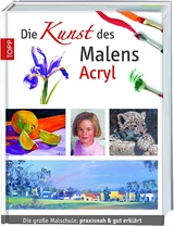 Die Kunst des Malens Acryl - 