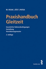 Praxishandbuch Gleitzeit - Martin Risak, Andreas Jöst, Elisabeth David, Ernst Patka