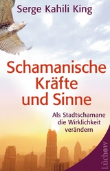 Schamanische Kräfte und Sinne - 