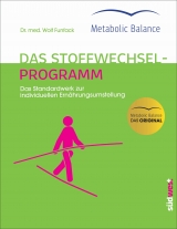 Metabolic Balance® - Das Stoffwechselprogramm (Neuausgabe) - Funfack, Wolf