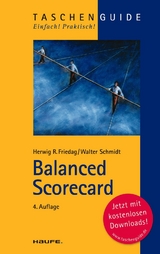 Balanced Scorecard -  Herwig R. Friedag,  Walter Schmidt