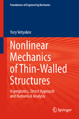 Nonlinear Mechanics of Thin-Walled Structures - Yury Vetyukov