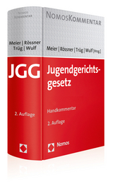 Jugendgerichtsgesetz - Meier, Bernd-Dieter; Rössner, Dieter; Trüg, Gerson; Wulf, Rüdiger