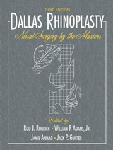 Dallas Rhinoplasty - Gunter, Jack; Rohrich, Rod J.; Ahmad, Jamil; Adams, William P.