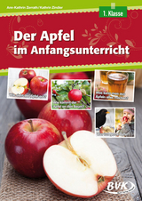 Der Apfel im Anfangsunterricht - Ann-Kathrin Zerrath, Kathrin Zindler