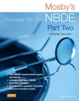 Mosby's Review for the NBDE Part II - Mosby