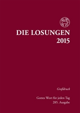 Die Losungen 2015 - Deutschland / Die Losungen 2015 - 