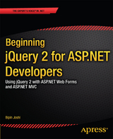 Beginning jQuery 2 for ASP.NET Developers - Bipin Joshi