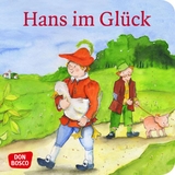 Hans im Glück. Mini-Bilderbuch. - Brüder Grimm