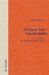 Montierte Texte - hybride Helden - Lydia Miklautsch