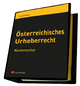 Österreichisches Urheberrecht - Kommentar / Österreichisches Urheberrecht - Meinhard Ciresa; Manfred Büchele; Johann Guggenbichler; Clemens Thiele