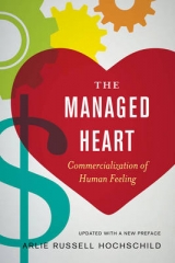 The Managed Heart - Hochschild, Arlie Russell