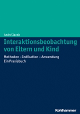 Interaktionsbeobachtung von Eltern und Kind - André Jacob