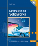 Konstruieren mit SolidWorks - Vogel, Harald