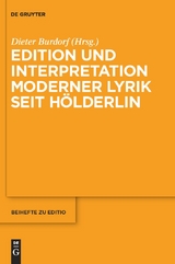 Edition und Interpretation moderner Lyrik seit Hölderlin - 