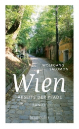 Wien abseits der Pfade - Wolfgang Salomon