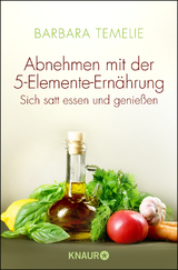 Abnehmen mit der 5-Elemente-Ernährung - Barbara Temelie