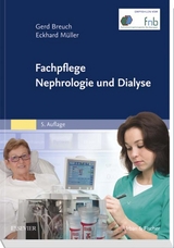 Fachpflege Nephrologie und Dialyse - Breuch, Gerd; Müller, Eckhard