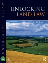 Unlocking Land Law - Bray, Judith