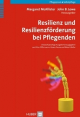 Resilienz und Resilienzförderung bei Pflegenden - 