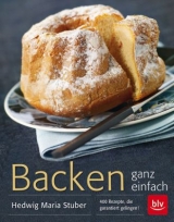 Backen ganz einfach - H. Stuber  H.