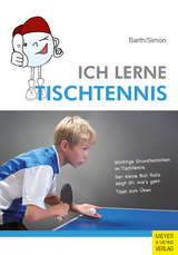 Ich lerne Tischtennis - Katrin Barth, Evelyn Simon