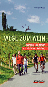 Wege zum Wein - Bernhard Kaps