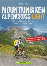 Mountainbiken Alpencross Light - Mario Stürzl