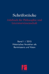 Historisches Verstehen als Reminiszenz und Vision - 