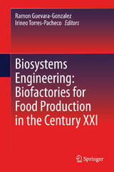 Biosystems Engineering: Biofactories for Food Production in the Century XXI - 