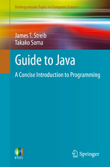 Guide to Java - James T. Streib, Takako Soma