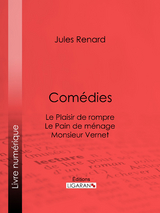 Comédies -  Ligaran, Jules Renard